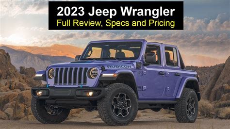 2023 Jeep Wrangler Full Review Specifications And Pricing Youtube