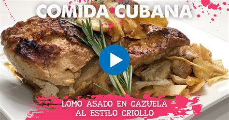 Receta De Lomo De Cerdo Mechado Asado En Cazuela Cibercuba Cocina