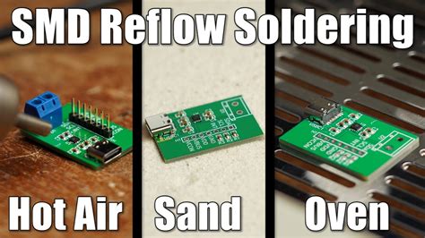 How To Do Smd Reflow Soldering Properly Hot Air Vs Sand Vs Reflow