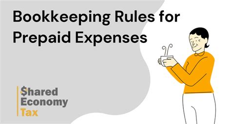 Bookkeeping Rules For Prepaid Expenses Shared Economy Tax