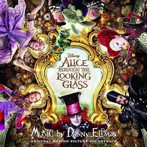 Alice Through The Looking Glass Original Motion Picture Soundtrack