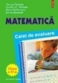 Matematica Caiet De Evaluare Pentru Clasa A Iv A Dumitru Paraiala