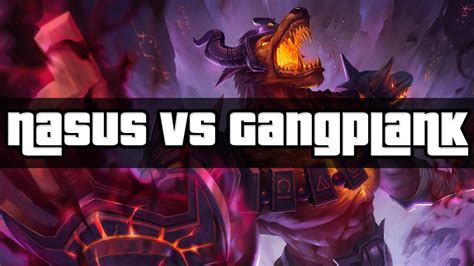 Infernal Nasus Vs Gangplank Grasp Of The Undying League Of Legends