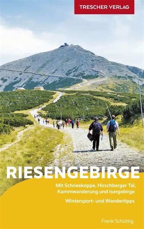 Reisef Hrer Riesengebirge Mit Schneekoppe Trescher Verlag