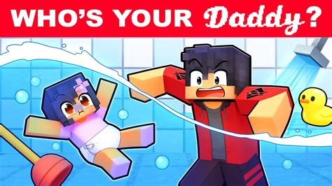 NEW WHO S YOUR DADDY In Minecraft YouTube