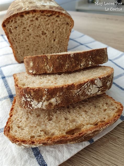 Muy Locos Por La Cocina Pan De Molde Casero Con Centeno