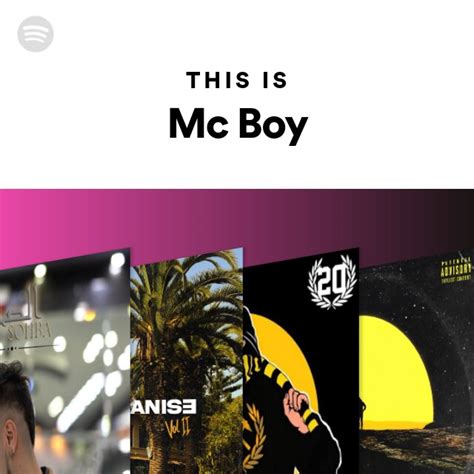 This Is Mc Boy Playlist By Spotify Spotify