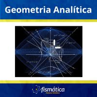 Geometria Analítica Fismática