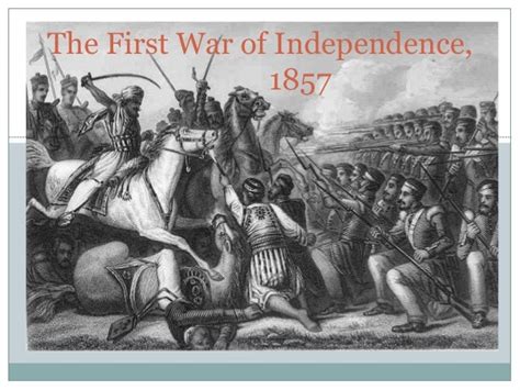 The First War of Independence, 1857