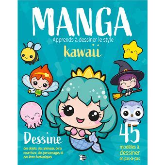 Apprends Dessiner Le Style Kawaii Broch Collectif Livre Tous