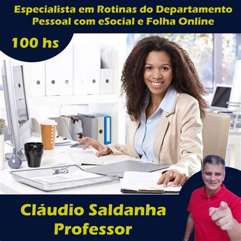 Especialista Em Rotinas Do Departamento Pessoal Esocial E Sistema