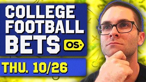 College Football Picks Week 9 Thursday 10 26 CFB Bets Predictions