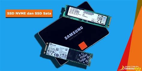 Perbedaan Ssd Nvme Dan Ssd Sata Bagus Mana Sewa Rental Dan Jual