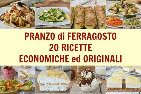 Pranzo Di Ferragosto Facile Le Ricette Di Antipasti Primi Fino Ai Dolci