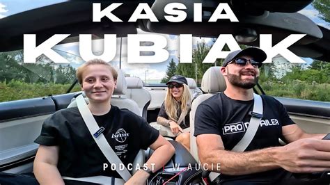 PODCAST W AUCIE 5 KASIA KUBIAK jakiej nie znacie miłość do