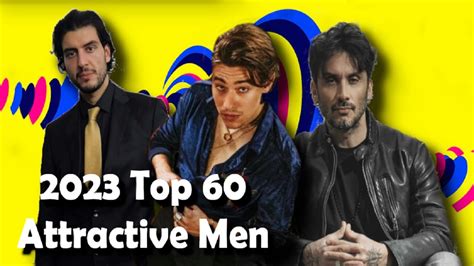 60 Eurovision Men I Think Are Attractive In 2023 YouTube