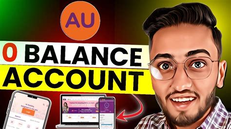 Au Bank Zero Balance Account Opening Au Small Finance Bank Account