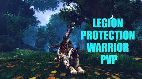 Wow Legion Protection Warrior Pvp 703 Youtube