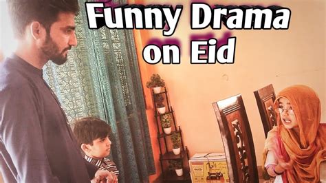 Eid Ul Fitar Vlog First Day Of Eid Funny Drama Entertainment