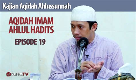 Kitab Aqidah Imam Ahlul Hadits Iman Kepada Takdir Allah 2 Ustadz