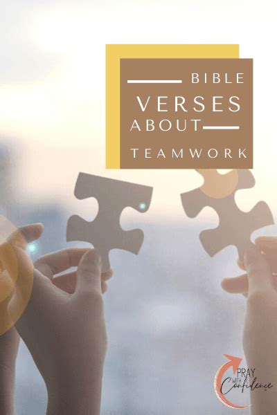 Bible Verses About Teamwork [+ Its Importance!] - Pray With Confidence