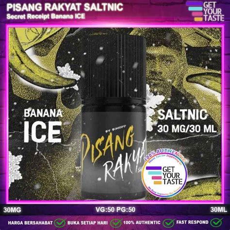 Promo Liquid Foom Pisang Rakyat Salt Nic Secret Banana Ice 30ML Saltnic