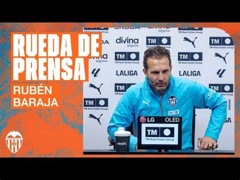 Rueda De Prensa De Rub N Baraja Previa Al Valencia Cf Getafe Cf Youtube