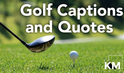 65 Best Golf Instagram Captions And Quotes Kenyan Magazine