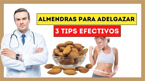 Transforma Tu Cuerpo Con Almendras Truco Impensable Para Perder Peso Youtube