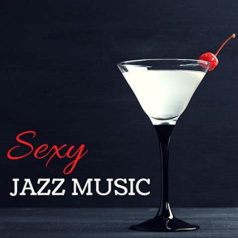 Sexy Jazz Music Easy Listening Piano And Guitar Compilation For Perfect