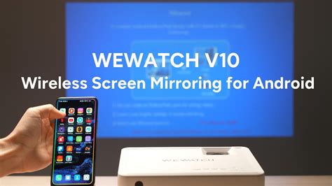 WEWATCH V10 Projector Screen Mirroring Android YouTube