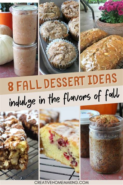 8 Delicious Fall Desserts Indulge In The Flavors Of Fall Creative Homemaking