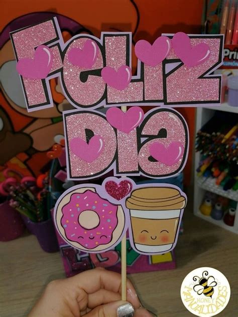 Pin De Detallitos Rosmy En Topper Feliz D A Letras De Foami Decoradas