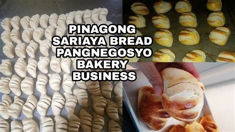 Pinagong Sariaya Bread Recipe Pangnegosyo Bakery Business Youtube