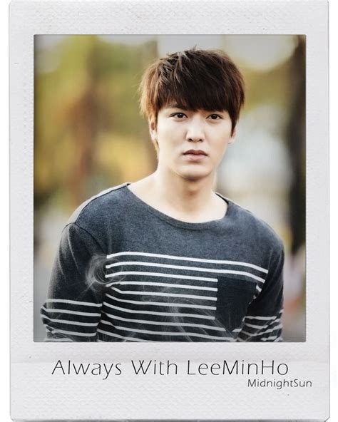 Pin By Seuwiti Pai On Midnight Sun Always With Lee Min Ho Lee Min Ho