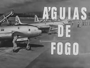 Águias de Fogo 1966 Lista de Episódios InfanTv