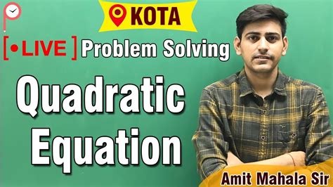 Quadratic Equation Problem Solving Class 11 IIT JEE ATP STAR