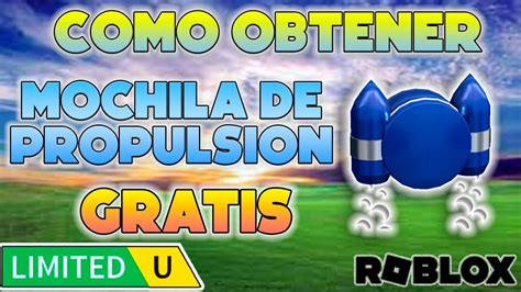 Consigue Gratis La Mochila De Propulsion Solo Jugando Roblox