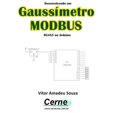 Desenvolvendo Um Gaussimetro Modbus Rs No Arduino Submarino