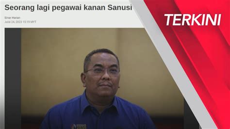 TERKINI Seorang Lagi Pegawai Kanan Sanusi Ditahan Video Dailymotion