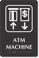 ATM Machine Sign TactileTouch Braille Sign SKU SE 5439