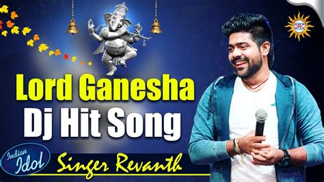 Lord Ganesha Super Hit Dj Song By Indian Idol Singerravenath Latest