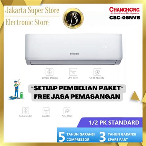 Jual Changhong Ac Pk Pk Csc Nvb Standart Unit Only Unit