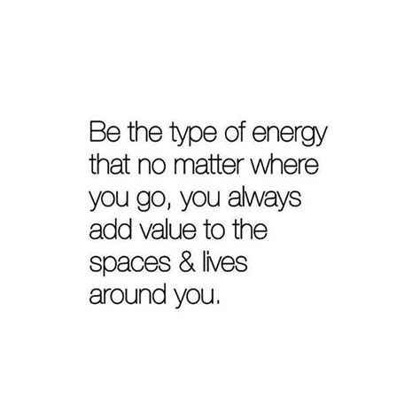 38 Attract Good Energy Quotes