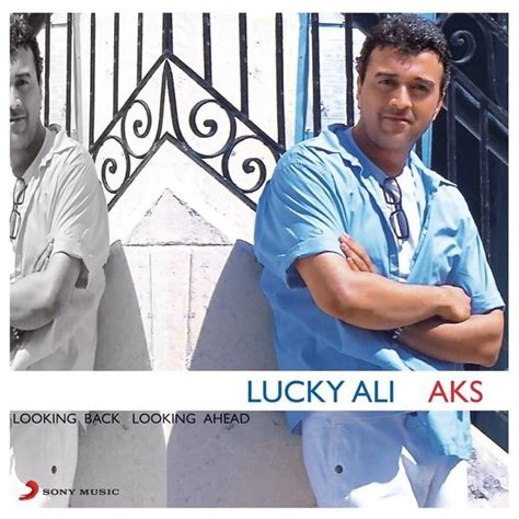 Lucky Ali - Aks Lyrics and Tracklist | Genius