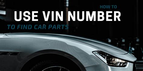 Easy Essential Tips For Identifying Car Parts Using The Vin Number