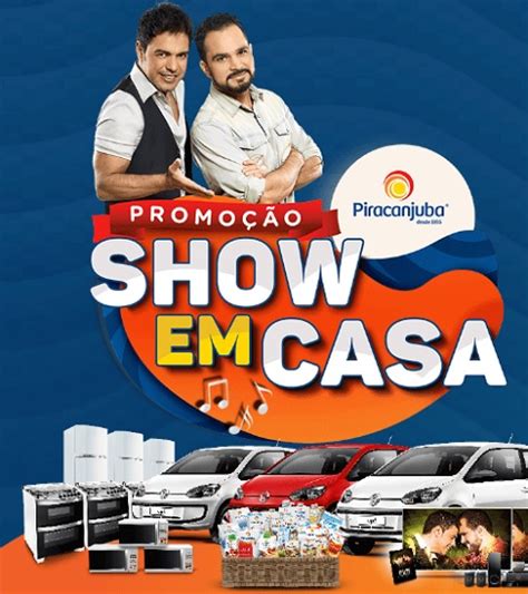 Promoção Piracanjuba Show Em Casa Achei Promoção Dicas De Sorteios