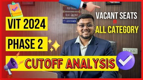 VITEEE 2024 Phase 2 Cutoff Analyis VIT Phase 3 VITEEE Counselling