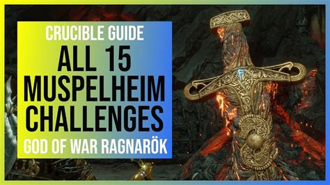 God Of War Ragnarok All Muspelheim Crucible Challenges And How To Unlock