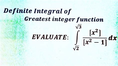 Definite Integral Of Greatest Integer Function Part 32 Youtube